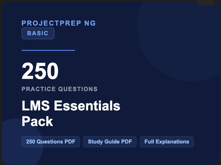 PROJECTPREP NG — LMS Essentials Pack (250 Questions + Study Guide PDF)
